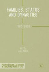 book Families, Status and Dynasties: 1600-2000