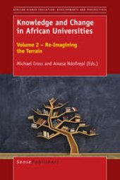 book Knowledge and Change in African Universities: Volume 2 – Re-Imagining the Terrain