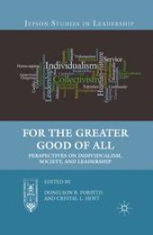 book For the Greater Good of All: Perspectives on Individualism, Society, and Leadership