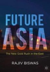 book Future Asia: The New Gold Rush in the East