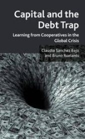 book Capital and the Debt Trap: Learning from Cooperatives in the Global Crisis