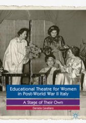 book Educational Theatre for Women in Post-World War II Italy: A Stage of Their Own