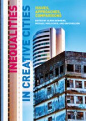 book Inequalities in Creative Cities: Issues, Approaches, Comparisons