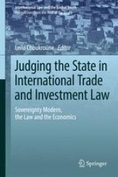 book Judging the State in International Trade and Investment Law: Sovereignty Modern, the Law and the Economics