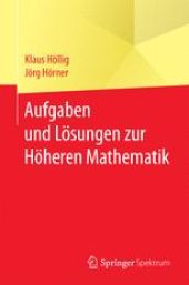 book Aufgaben und Lösungen zur Höheren Mathematik