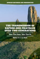 book The Transmission of Kapsiki-Higi Folktales over Two Generations: Tales That Come, Tales That Go