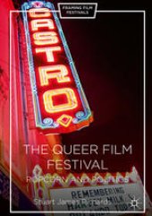 book The Queer Film Festival: Popcorn and Politics