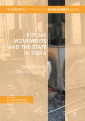 book Social Movements and the State in India: Deepening Democracy?