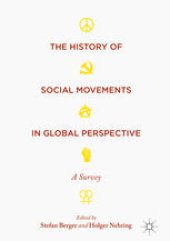 book The History of Social Movements in Global Perspective: A Survey