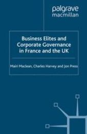 book Business Elites and Corporate Governance in France and the UK