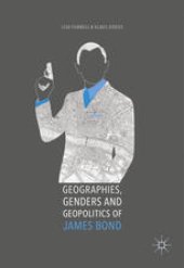 book Geographies, Genders and Geopolitics of James Bond