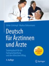 book Deutsch für Ärztinnen und Ärzte: Trainingsbuch für die Fachsprachprüfung und den klinischen Alltag