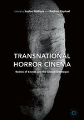 book Transnational Horror Cinema: Bodies of Excess and the Global Grotesque