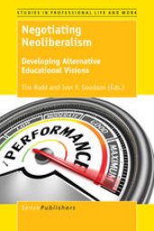 book Negotiating Neoliberalism: Developing Alternative Educational Visions