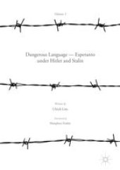 book Dangerous Language — Esperanto under Hitler and Stalin