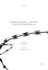 book Dangerous Language — Esperanto and the Decline of Stalinism