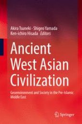 book Ancient West Asian Civilization: Geoenvironment and Society in the Pre-Islamic Middle East