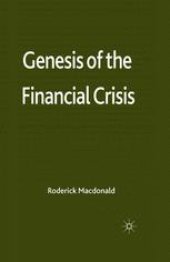 book Genesis of the Financial Crisis