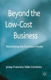 book Beyond the Low-Cost Business: Rethinking the Business Model