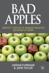 book Bad Apples: Identify, Prevent & Manage Negative Behavior at Work