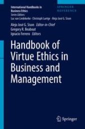 book Handbook of Virtue Ethics in Business and Management