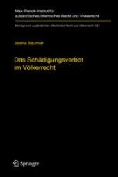 book Das Schädigungsverbot im Völkerrecht: Eine Untersuchung anhand des Umwelt-, Welthandels- und Finanzvölkerrechts