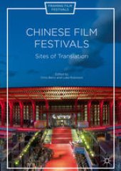 book Chinese Film Festivals: Sites of Translation