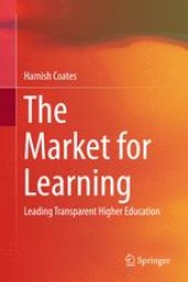 book The Market for Learning: Leading Transparent Higher Education