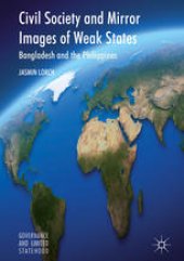 book Civil Society and Mirror Images of Weak States: Bangladesh and the Philippines