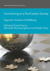 book Transitioning to a Post-Carbon Society: Degrowth, Austerity and Wellbeing