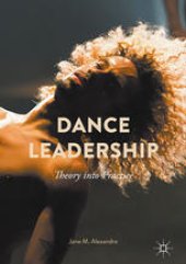 book Dance Leadership: Theory Into Practice