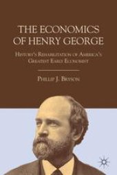 book The Economics of Henry George: History’s Rehabilitation of America’s Greatest Early Economist