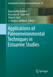 book Applications of Paleoenvironmental Techniques in Estuarine Studies