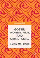 book Gossip, Women, Film, and Chick Flicks