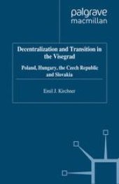 book Decentralization and Transition in the Visegrad: Poland, Hungary, the Czech Republic and Slovakia