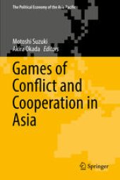 book Games of Conflict and Cooperation in Asia