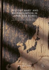 book 'History Wars' and Reconciliation in Japan and Korea: The Roles of Historians, Artists and Activists