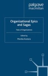 book Organizational Epics and Sagas: Tales of Organizations