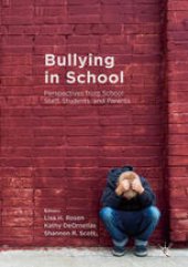 book Bullying in School: Perspectives from School Staff, Students, and Parents