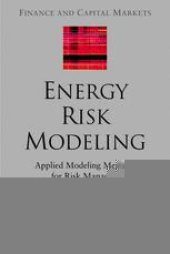 book Energy Risk Modeling: Applied Modeling Methods for Risk Managers