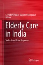 book Elderly Care in India: Societal and State Responses 