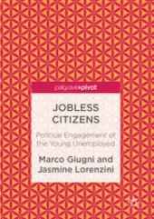 book Jobless Citizens : Political Engagement of the Young Unemployed