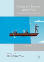 book Europe as a Stronger Global Actor : Challenges and Strategic Responses