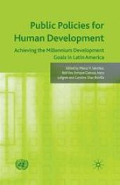 book Public Policies for Human Development: Achieving the Millennium Development Goals in Latin America