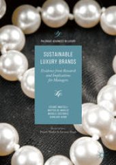 book Sustainable Luxury Brands: Evidence from Research and Implications for Managers