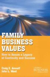 book Family Business Values: How to Assure a Legacy of Continuity and Success