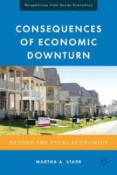 book Consequences of Economic Downturn: Beyond the Usual Economics