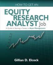 book How to Get an Equity Research Analyst Job: A Guide to Starting a Career in Asset Management