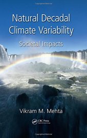 book Natural Decadal Climate Variability: societal impacts and predictability