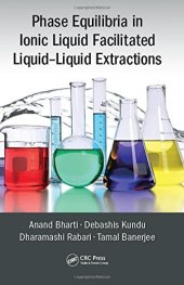 book Phase equilibria in ionic liquid facilitated liquid-liquid extractions